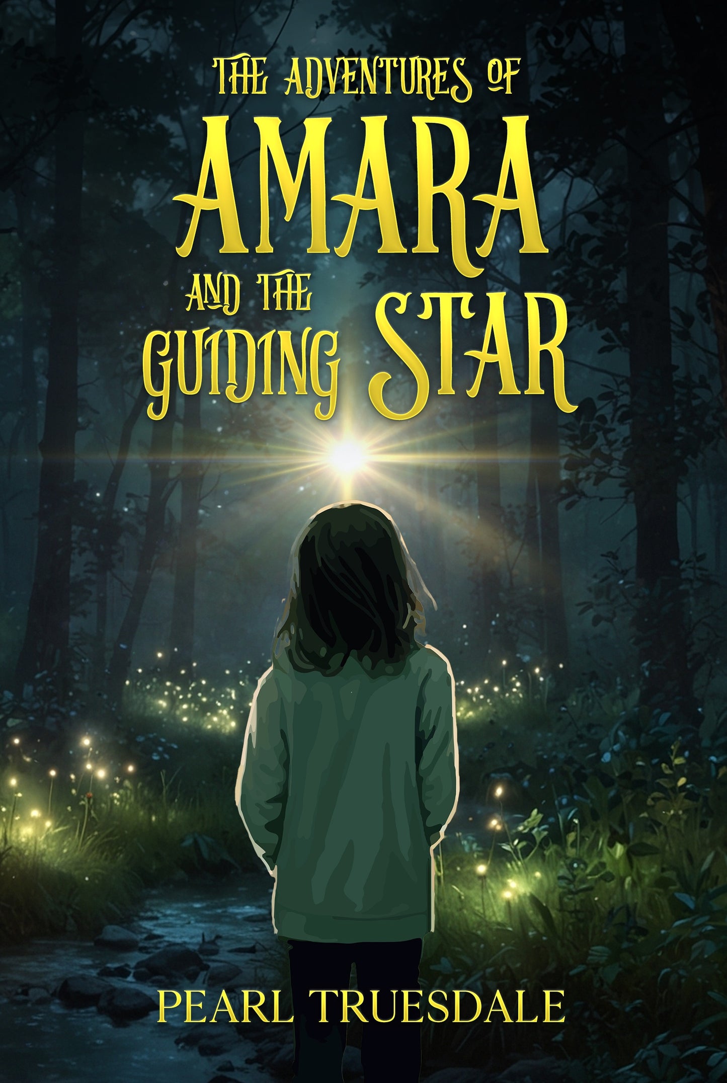 The Adventures of Amara and The Guiding Star (Children’s Book)